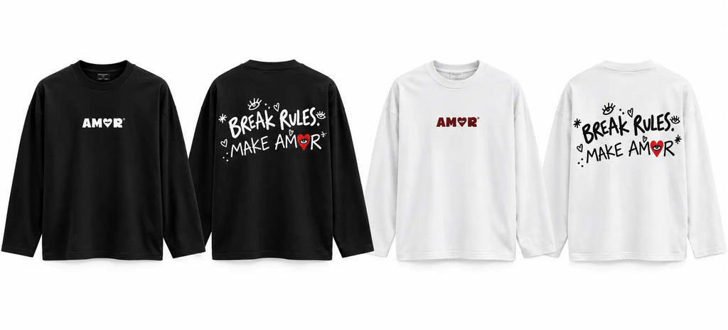 “BREAK RULES, MAKE AMOR” long sleeve